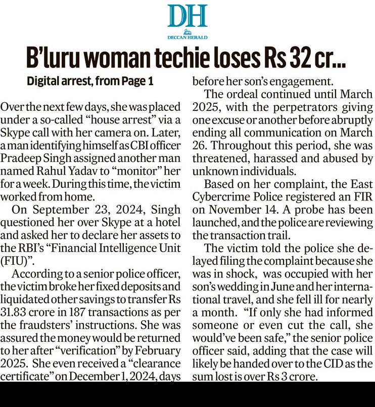 prajwaldza's tweet image. #Breaking first @DeccanHerald | 

A 57-year-old #Bengaluru woman techie was conned out of a staggering Rs 31.83 crore over six months — the largest amount lost by a single victim in #Karnataka in the infamous '#digitalarrest' scam. 

More details 👇
deccanherald.com/india/karnatak…