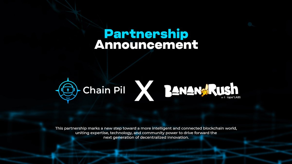 🚀 Chain Pil is excited to announce a new strategic partnership with BananaRush ( 
<a href="/bananarush_io/">Banana Rush 🍌</a> )!

🍌 Banana Rush is a fast-paced Web3 arcade runner powered by NFTs and $RUSH — combining casual mobile gameplay with GameFi rewards in a colorful, monkey-fueled universe.

🤝 This