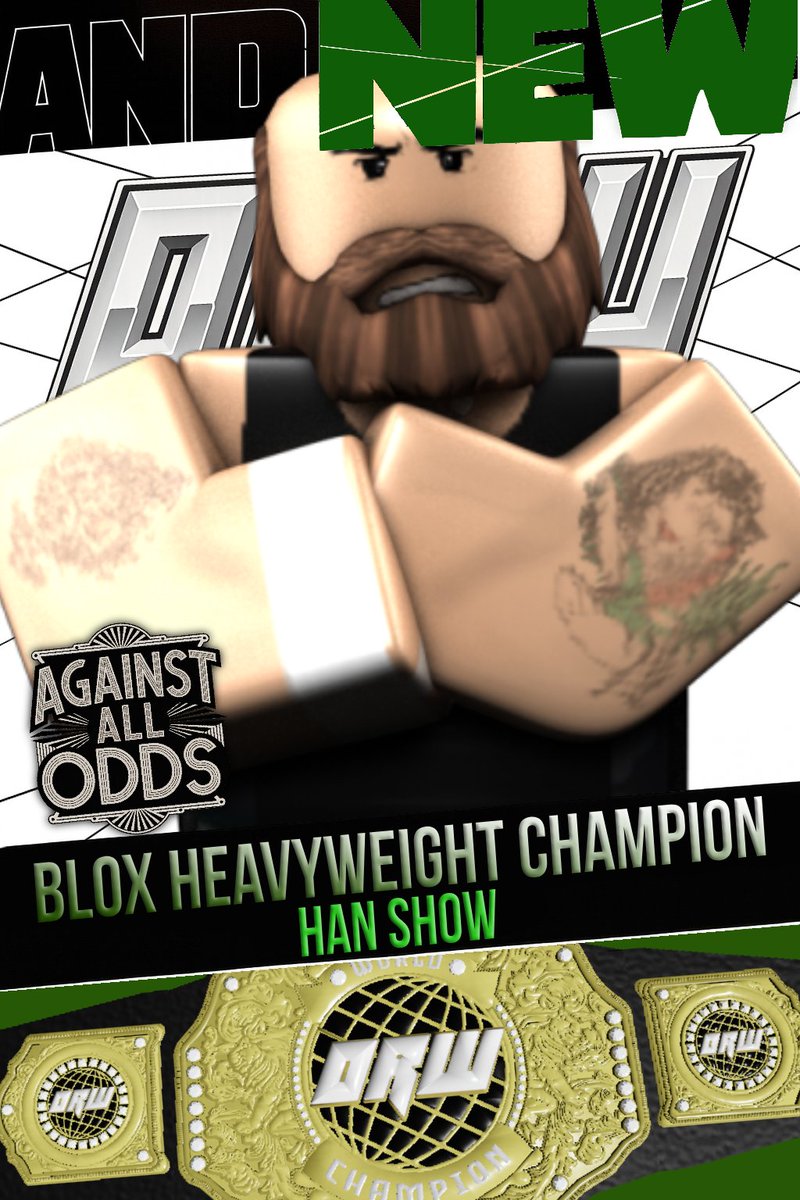 #AndNew

<a href="/EIBicho7/">han</a> is the new ORW BLOX HEAVYWEIGHT CHAMPION.