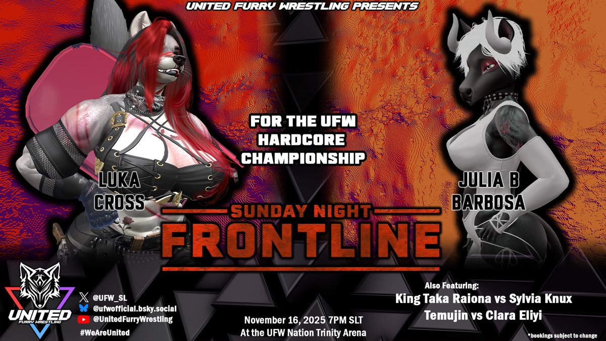 Tonight on #UFWFrontline!

Sylvia Knux faces King Taka!

Clara Eliyi and Temujin go to war!

And Julia B Barbosa tests the titan Luka Cross for the Hardcore Championship!

7PM SLT at UFW Nation and live on Youtube!
maps.secondlife.com/secondlife/UFW…