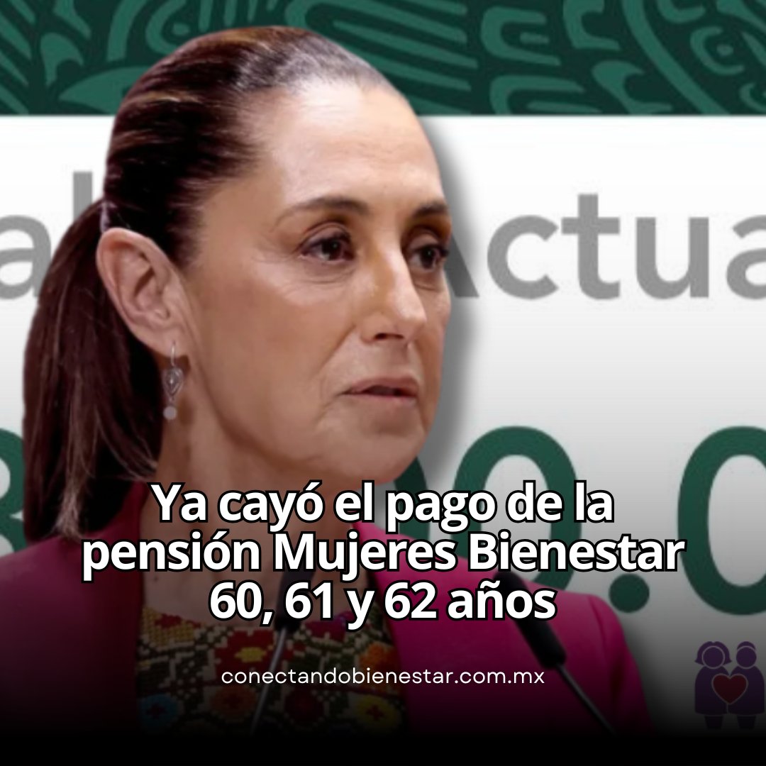 conectando_mx's tweet image. 🔔 ATENCIÓN MUJERES 60, 61 y 62 AÑOS
¡Ya cayó el pago de la pensión Mujeres Bienestar! 💳💚

👉 Lee la información completa aquí:      conectandobienestar.com.mx/pension/ya-cay…

#ClaudiaSheinbaum
#ProgramasBienestar