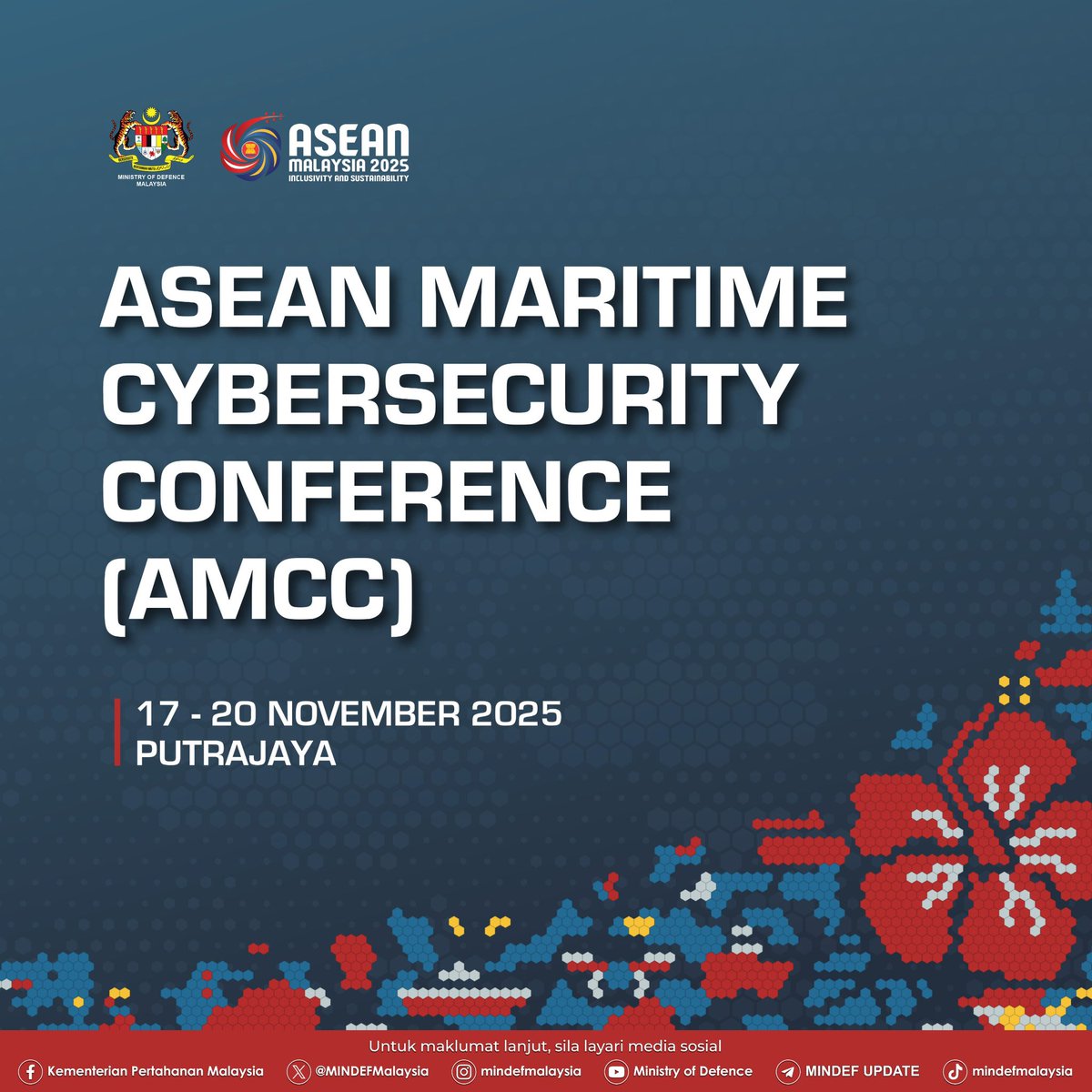 MINDEFMalaysia's tweet image. ASEAN Maritime Cybersecurity Conference (AMCC) akan berlangsung pada 17 hingga 20 November 2025 di Putrajaya, memfokuskan kerjasama serantau dalam memperkukuh keselamatan siber maritim.

#MindefMalaysia 
#MindefUpdate
#ASEANMINDEF2025
#MyASEAN2025
#MYASEANChair2025…