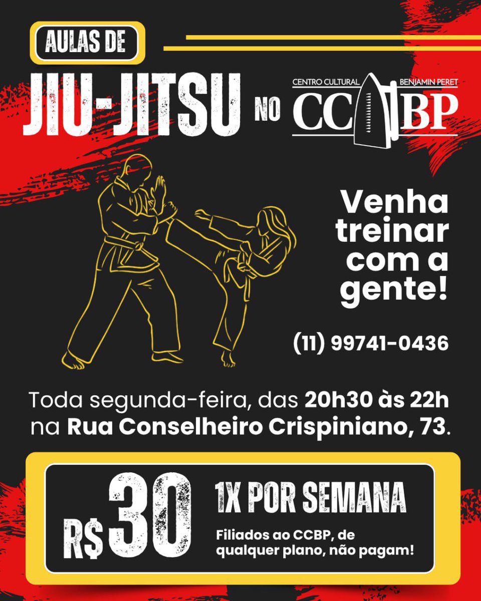 🥋Aulas de Jiu-Jitsu – CCBP-SP

Venha treinar com a gente e melhorar sua condição física, aliviar o estresse e aprender uma arte marcial acessível para todos!

📆 Toda segunda-feira, das 20h30 às 22h
📍 Rua Conselheiro Crispiniano, 73 — República, SP

💸 R$ 30 por aula (1x por