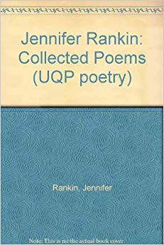 daviddoeswords's tweet image. Born #onthisday1941 Jennifer Rankin Australian #poet x 2 collections &amp;amp; x 8 #playwright her early surviving poems date from 1969 &amp;amp; her 1st untitled #play  from 1973 plays produced for both stage &amp;amp; radio Collected Poems was edited posthumously &amp;amp; published in 1990