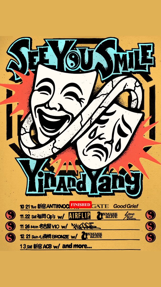 SeeYouSmile_'s tweet image. ☯️Yin And Yang TOUR 2025☯️

東名阪福5ヶ所周るリリースツアー
&quot;Yin And Yang TOUR 2025開催中！

ツアーでお待ちしてます🔥

NEXT▶︎  

11/22(Sat) 福岡OPs 
w/ AIRFLIP, UNMASK aLIVE, Same as Before

ツアー特設サイト⤵︎
seeyousmile-jp.com/yang-release-s…

#SeeYouSmile
#YANG
