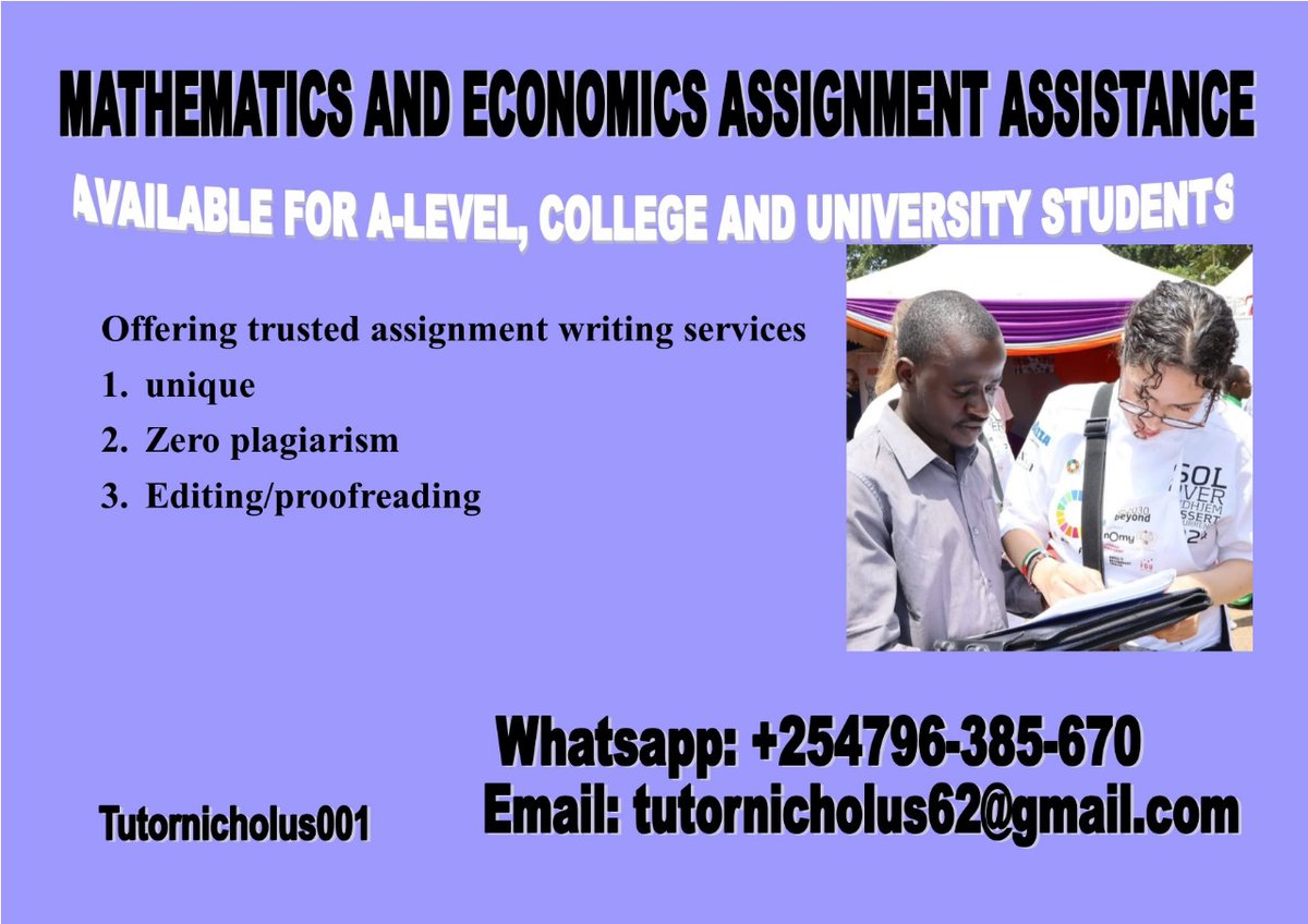 NicholusOmondi7's tweet photo. Why Choose Us
Clear, step-by-step solutions
Fast turnaround
Affordable rates
Support for IGCSE, A-Level, College &amp; University

📞 WhatsApp: +254796-385-670
📧 Email: tutornicholus62@gmail.com
#CambridgeAlevels #college #UNIVERSITY #economicsassignmenthelp https://t.co/ktHdWl3hgX