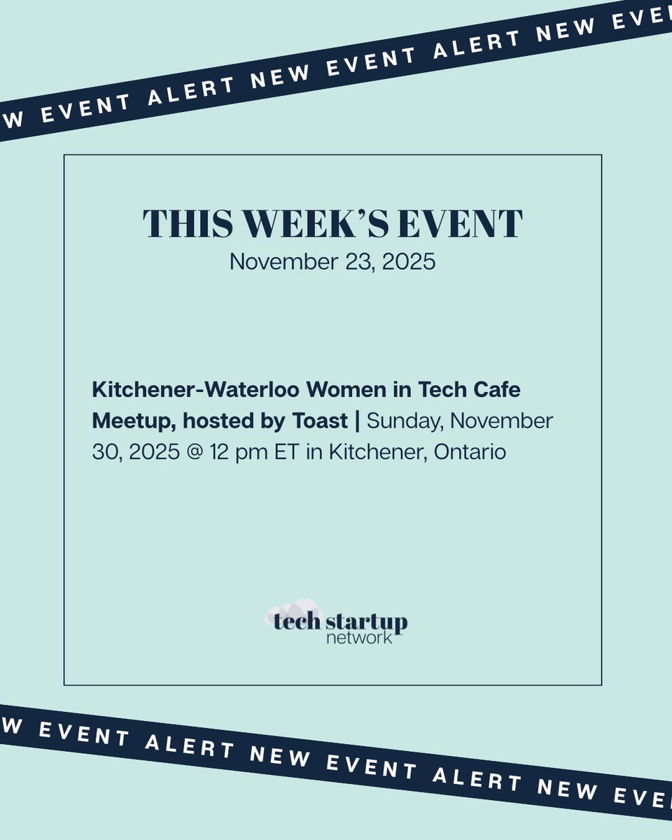 techstartnetwrk's tweet image. What&apos;s happening in tech this week? 📅

→ Kitchener-Waterloo Women in Tech Cafe Meetup, hosted by Toast | Sunday, November 30, 2025 @ 12 pm ET in Kitchener, Ontario
RSVP for this event and many more through our events calendar. techstartupnetwork.co/events/