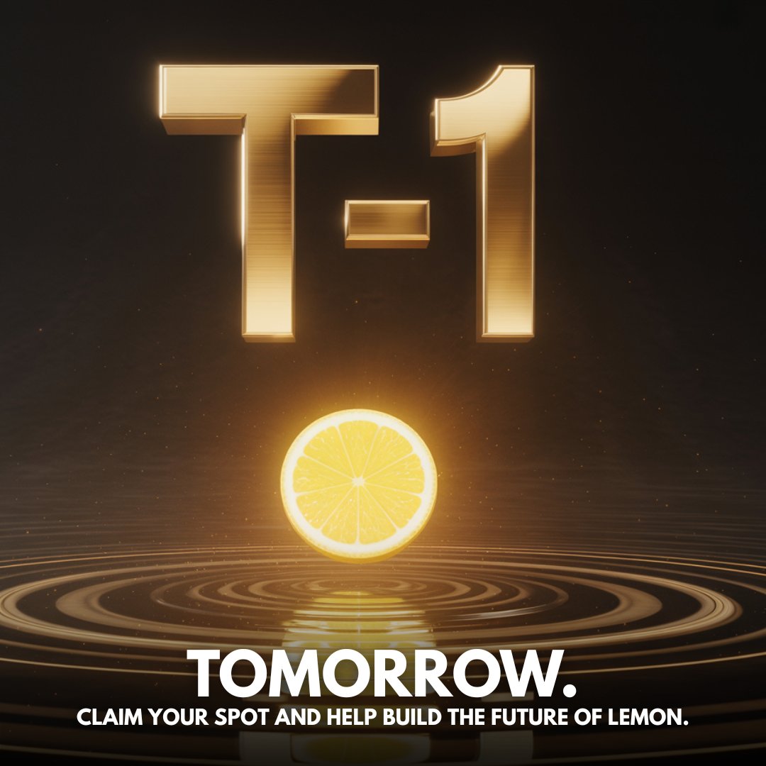 Tomorrow.
Claim your spot and help build the future of Lemon. #Countdown #Ambassador #NFTDrop