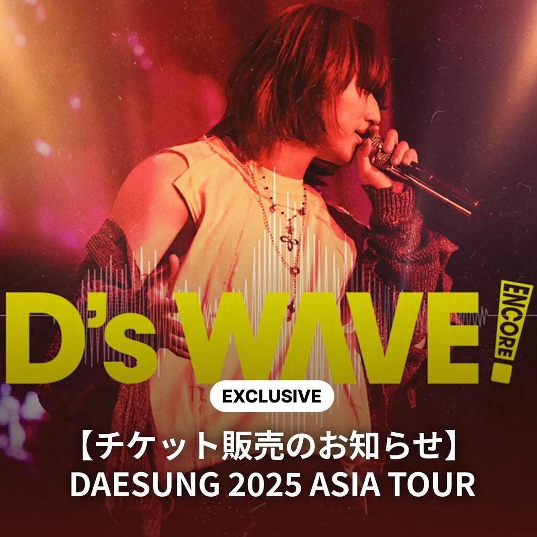 D-LITE 2025 ASIA TOUR [D's WAVE] IN JAPAN 🇯🇵 — Encore Shows