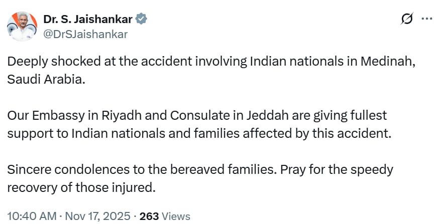 EAM <a href="/DrSJaishankar/">Dr. S. Jaishankar</a> posts, "Deeply shocked at the accident involving Indian nationals in #Medinah, #SaudiArabia. Our Embassy in #Riyadh and Consulate in #Jeddah are giving the fullest support to Indian nationals and families affected by this accident. Sincere condolences to the