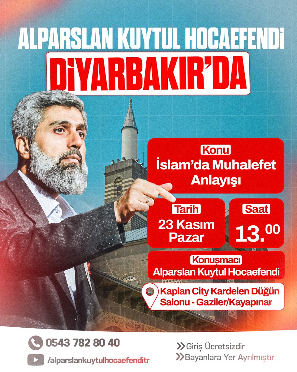 Alparslan Kuytul Hocaefendi Diyarbakır'da!

📖 İslam'da Muhalefet Anlayışı
🗓 23 Kasım Pazar
🕖 13.00
📍 Kaplan City Kardelen Düğün Salonu 

▶️ Alparslan Kuytul Hocaefendi YouTube Kanalı

#FurkanKonferansları