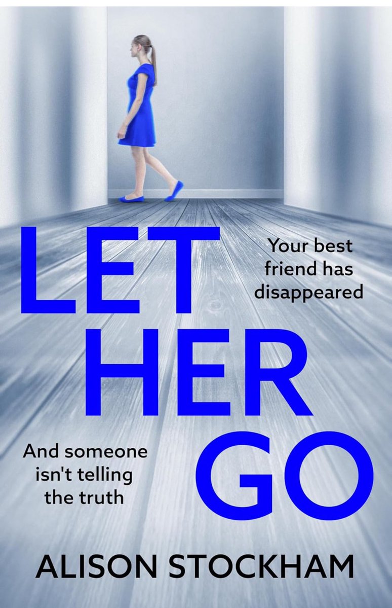 prize_novel's tweet image. Happy birthday to #LetHerGo by @AlisonStockham may she fly! 
This is a twisty, addictive domestic thriller about toxic friendship 👀 Perfect for fans of Lisa Jewell, Adele Parks and Liane Moriarty
I ❤️this book -available now!