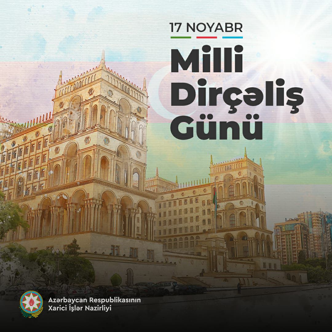 17 Noyabr – Milli Dirçəliş Günü münasibətilə həmvətənlərimizi ürəkdən təbrik edirəm.

Bu əlamətdar gün Azərbaycan xalqının birliyinin, dövlətçilik iradəsinin və müstəqillik uğrunda qətiyyətli mübarizəsinin parlaq nümunəsidir.

Bu bayram münasibətilə dövlətimizə və xalqımıza
