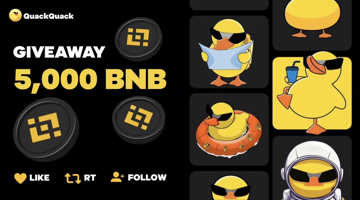 QUACKQUACK_meme's tweet image. 🎁GIVEAWAY 5,000 #BNB For 5,000 Winner👇

To celebrate the launch of 🦆Quack Quack 🦆 , we are giving away a huge amount

Seize the opportunity and win 5,000 #BNB

How to participate:
1🦆 Follow @QUACKQUACK_meme 
2🦆 Like and Reshare
3🦆 Comment on your #BNB wallet 👇
