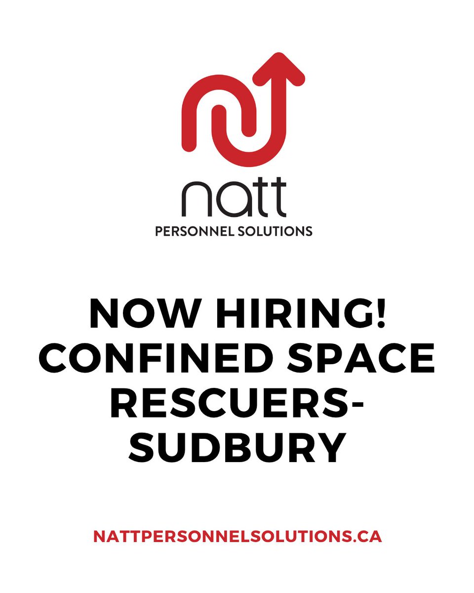 Now hiring Confined Space Rescuers in Sudbury.

- G License is required
- Requires a flexible schedule
- Excellent and clear communication skills

Send your resume to Cindy at jobs@nattgroup.ca and to find out more. #sudbury #confinedspacerescue