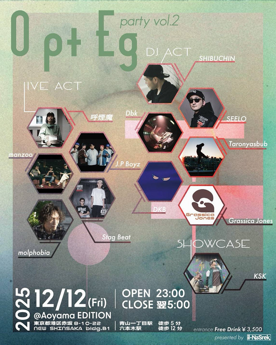 ohgamusic's tweet photo. [LIVE INFO]
OptEg party vol.2

DATE: 12/12(Fri)
OPEN/CLOSE: 11PM-5AM
VENUE: Aoyama edition
東京都港区赤坂8-10-22 NEW SHINSAKA bldg.B1
TICKETS: ¥3,500 (飲み放題)

2024年末よりクリエイティブユニットil-NaSrek主催イベント第二弾！今回も @shucream0322 と @yuhei_yamazaki で参戦します！ https://t.co/s3nZgyUaUH