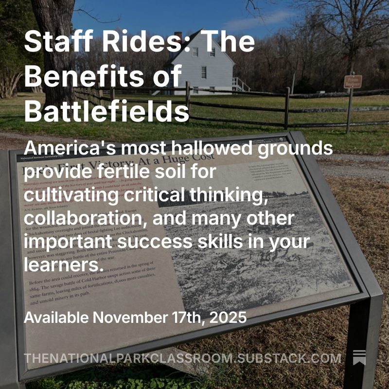parkbasedlearn's tweet image. Battlefields are more than just places to reflect on the price of freedom. They can be used to teach critical thinking, communication, and collaboration as well! Check out my latest substack post for more ideas on how - open.substack.com/pub/thenationa… #edchat #pblchat #nationalparks