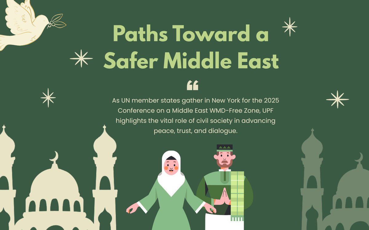 UPF_Intl's tweet image. UPF welcomes the 2025 UN Conference on a Middle East WMD-Free Zone.
We reaffirm our commitment to track-two dialogue and peace efforts through MEPI.
Peace grows when civil society and governments work together.
#MEWMDFZ #MEPI #UPF #UNDisarmament #MiddleEastDialogue