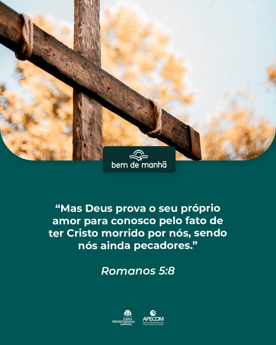 ipboficial's tweet photo. Bem de Manhã: Comece o dia meditando na sabedoria de Deus.

“Mas Deus prova o seu próprio amor para conosco pelo fato de ter Cristo morrido por nós, sendo nós ainda pecadores.”

Romanos 5:8 https://t.co/kmPBhgbtzp