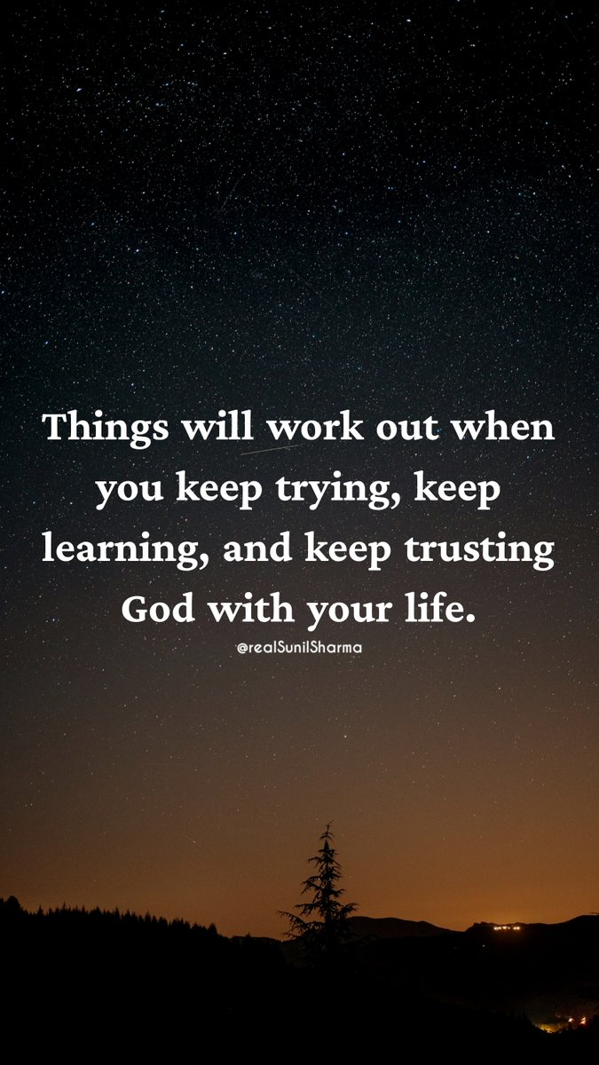 realSunilSharma's tweet image. Things will work out when you keep trying, keep learning, and keep trusting God with your life.
#MondayMotivation #MondayVibes #MondayMood