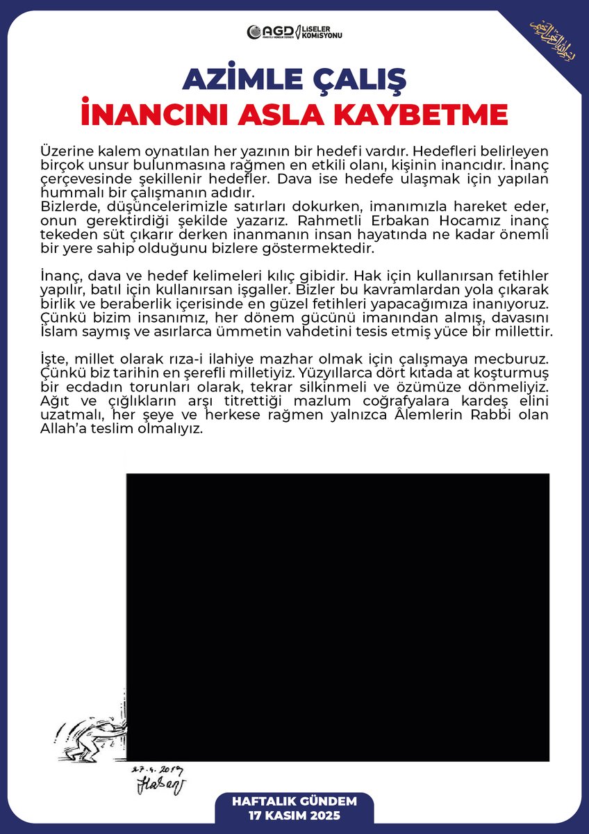 ☪ ❝AZİMLE ÇALIŞ, İNANCINI ASLA KAYBETME❞ | 17.11.2025

🔻 "inanç tekeden süt çıkarır"

#BizSevdalıyız #FetihNesli #HaftalıkGündem