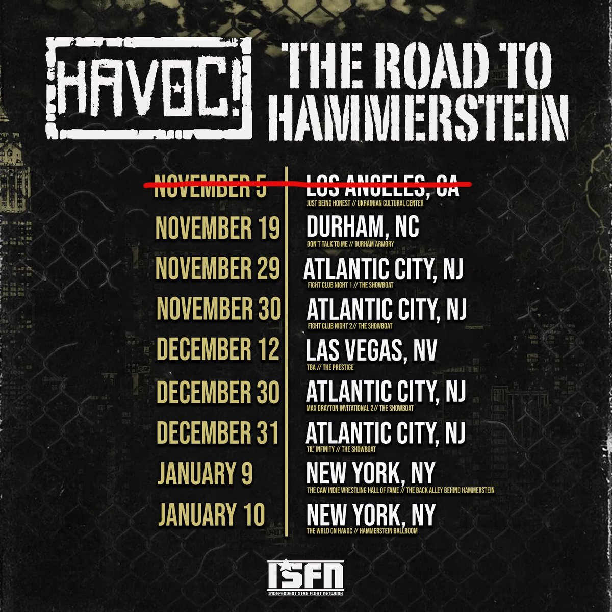 The Road to Hammerstein continues this week in Durham, NC!

*Wednesday 8PM*
#HAVOCTalk
Tix: HAVOCDONTTALKTOME.EVENTBRITE.COM

Watch the show LIVE on <a href="/ISFN_2k/">Independent Star Fight Network</a>!