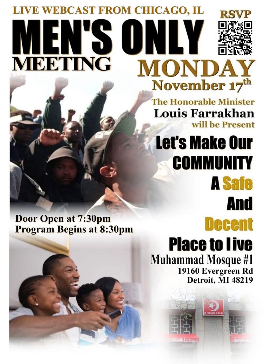 DETROIT MEN’S ONLY MEETING! 
Tomorrow at Muhammad Mosque #1, 19160 Evergreen, Detroit, MI doors opens at 7:30 pm
