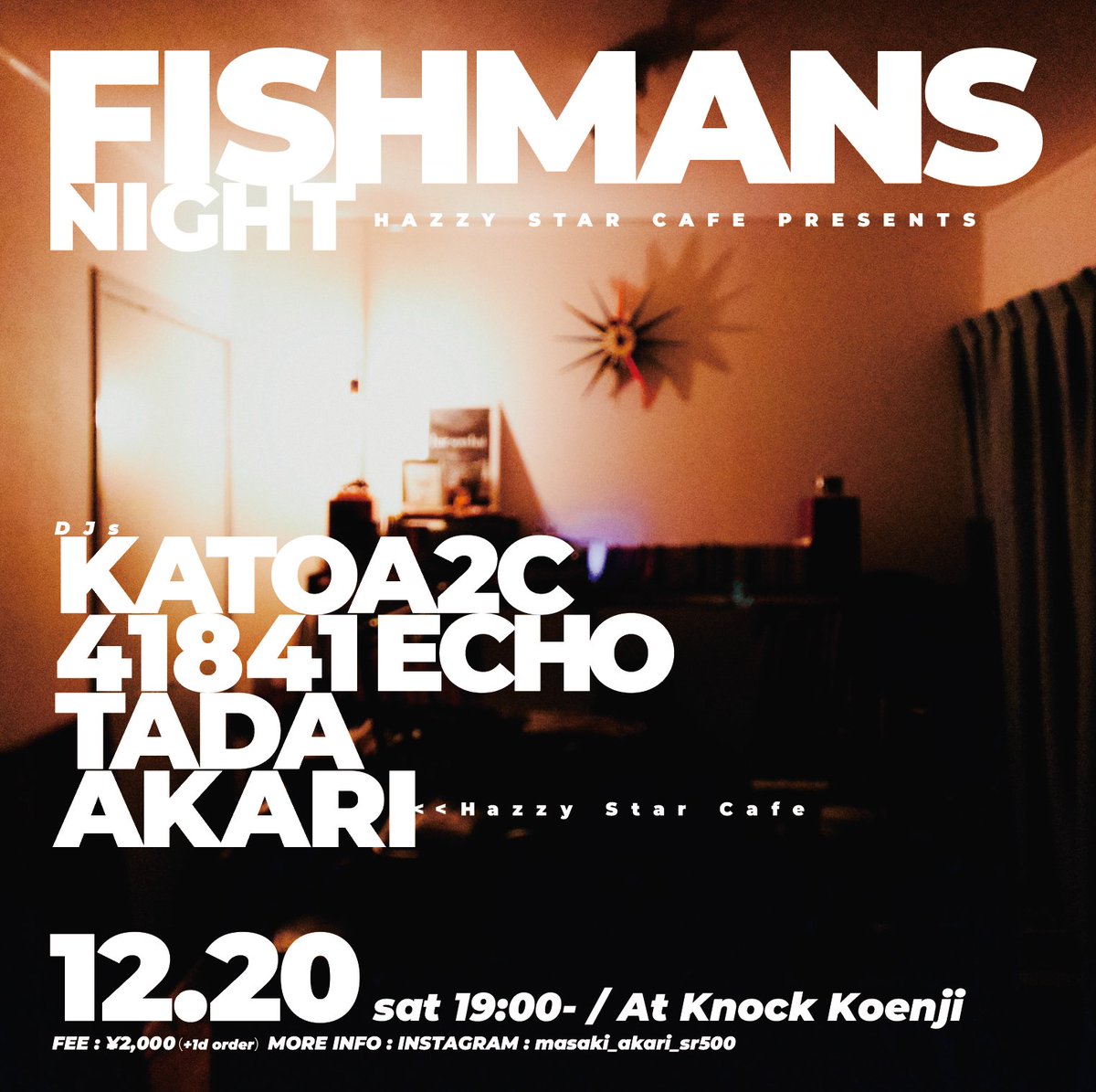 #Fishmans night
こちら１ヶ月後！きてね〜