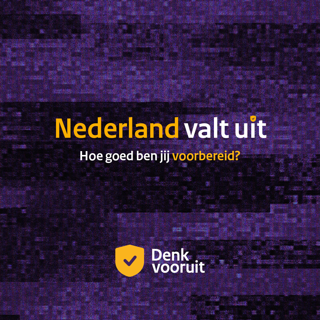 𝗡𝗟 𝘃𝗮𝗹𝘁 𝘂𝗶𝘁.
Hoe goed ben jij voorbereid op een noodsituatie? Kijk op denkvooruit.nl

#denkvooruit #NLvaltuit #noodsituatie #stroomstoring