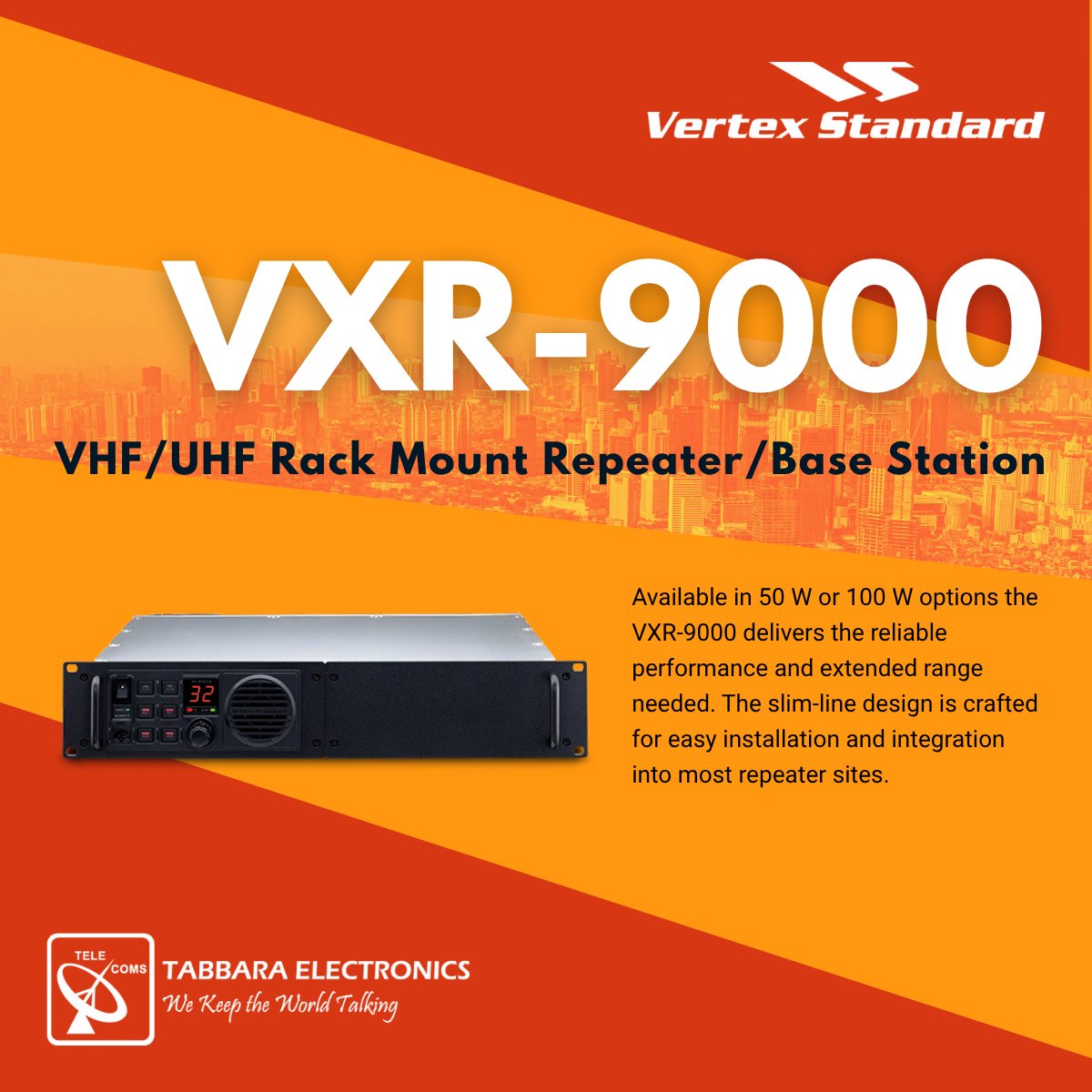 tabbarallc's tweet image. Boost your communication network with the Vertex Standard VXR-9000. 

#tabbaraelectronics #motorolasolutions #vertexstandard #uae #dubai #VXR9000 #Repeater #BaseStation #VHF #UHF #TwoWayRadio