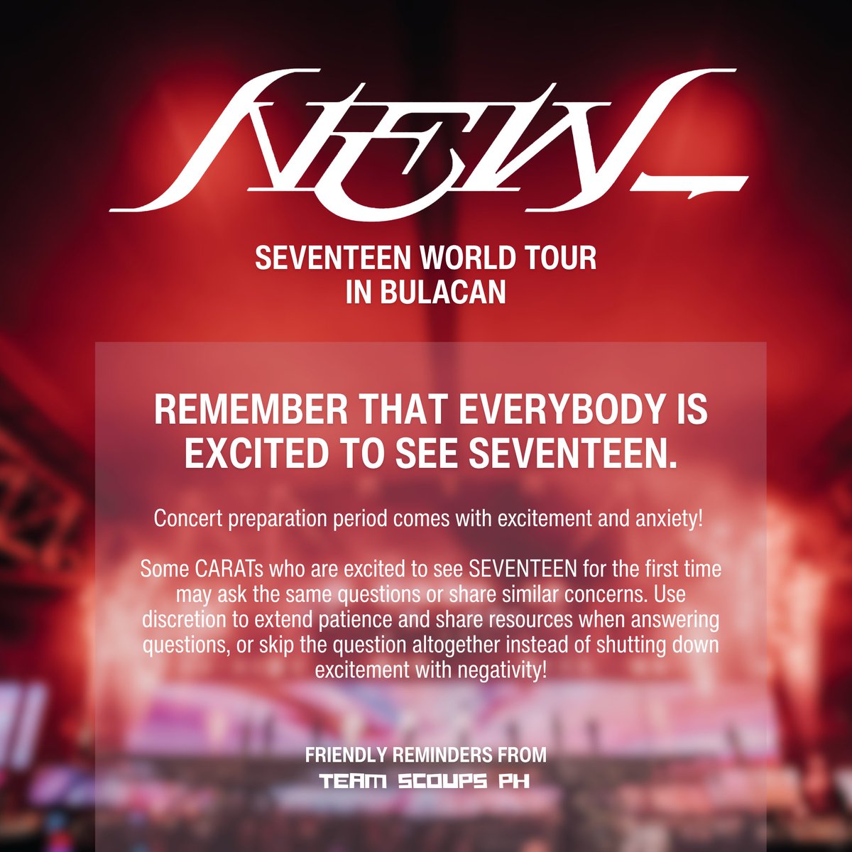 TeamSCOUPS_PH's tweet image. [ADMIN] Getting ready for the NEW_ Tour?

As we all prepare for ticket selling, outfit checks, and concert essentials, Team SCOUPS PH would like to share a few friendly reminders!

Manifesting secured tickets! ✨

#SEVENTEEN #세븐틴 
#SVT_WORLDTOUR #NEW_BULACAN 
#SVT_TOUR_NEW_