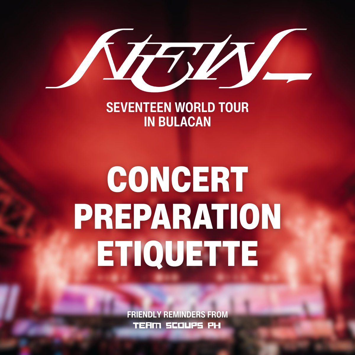 TeamSCOUPS_PH's tweet image. [ADMIN] Getting ready for the NEW_ Tour?

As we all prepare for ticket selling, outfit checks, and concert essentials, Team SCOUPS PH would like to share a few friendly reminders!

Manifesting secured tickets! ✨

#SEVENTEEN #세븐틴 
#SVT_WORLDTOUR #NEW_BULACAN 
#SVT_TOUR_NEW_