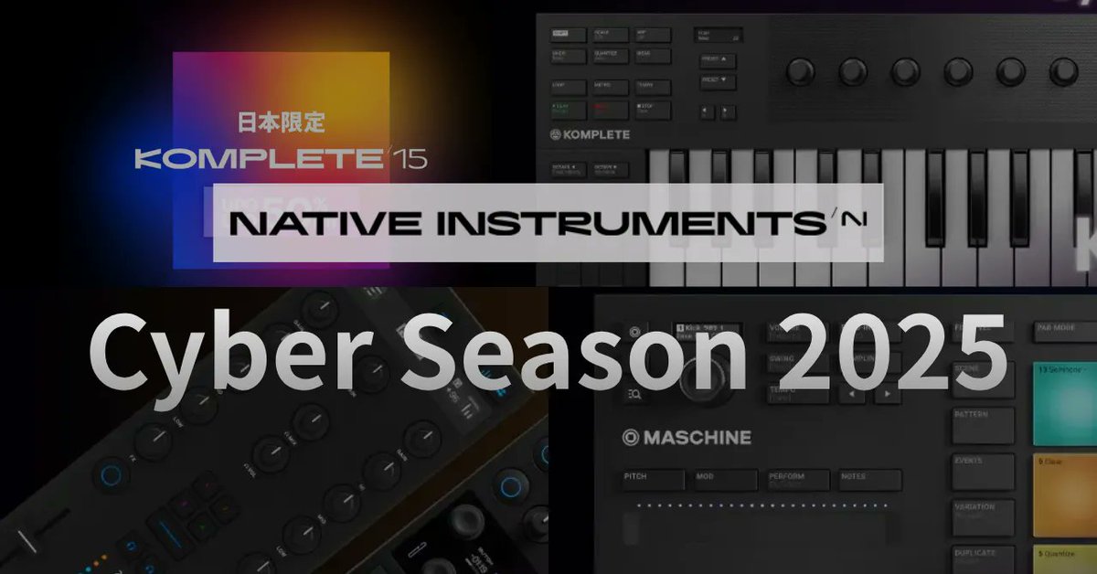 MLKEY_official's tweet image. ／
#NativeInstruments
Cyber Season 2025！
＼

👉musicland.co.jp/fs/musiclandke…

サイバーシーズンセール開催🔥「KOMPLETE 15」をはじめとしたソフトウェアに加え、MIDIキーボード「Komplete Kontrol」シリーズや「Maschine」「Traktor」シリーズなどもキャンペーン対象に✨