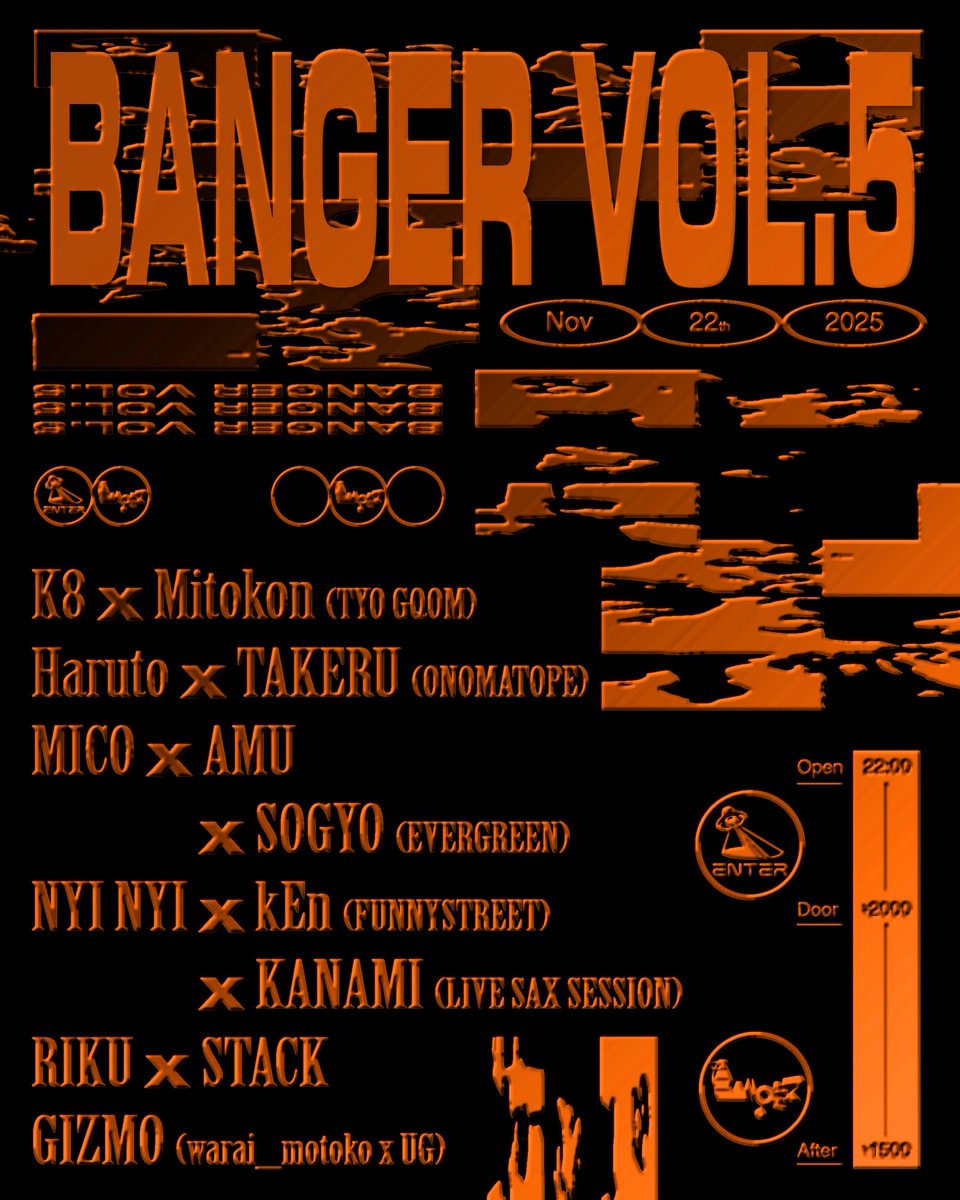 【11月22日 (土) BANGER VOL.5】
東京を拠点に活動する若手DJで構成されたDJクルーTERRACOTTAのメンバーである22が主催する、ダンスホール、アフロビーツパーティBanger VOL.5を開催。
entershibuya.com/schedule/bange…