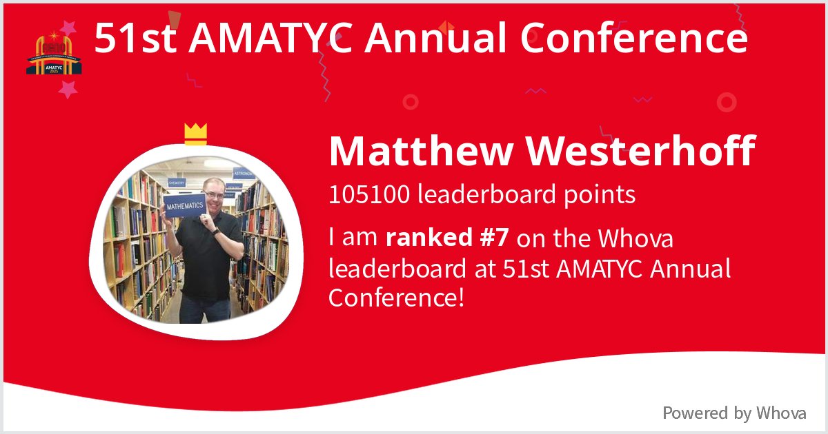 NovaMathProf's tweet image. I ranked #7 on the Whova leaderboard at 51st AMATYC Annual Conference! #amatyc - via #Whova event app