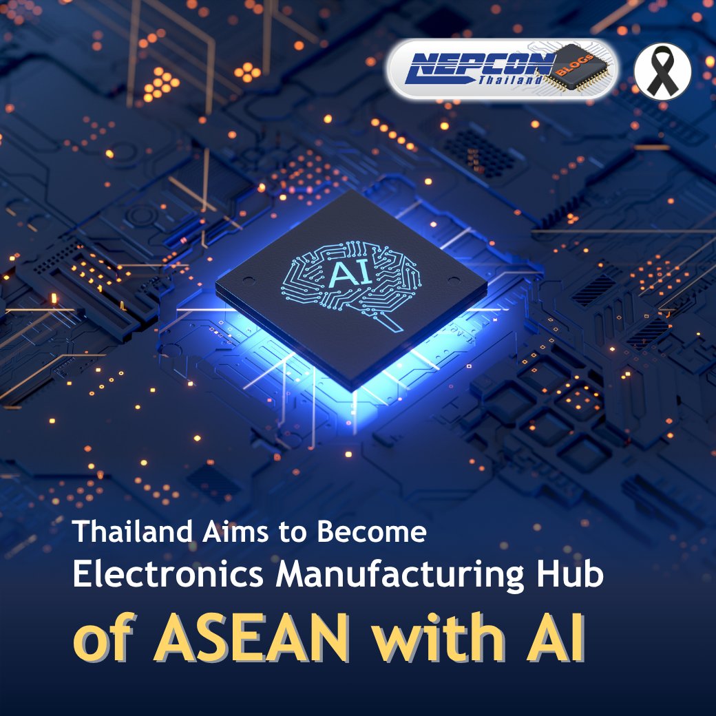 nepconthailand's tweet image. ไทยเร่งเดินหน้าสู่ศูนย์กลางการผลิตอิเล็กทรอนิกส์อัจฉริยะของอาเซียน ด้วยการผลักดัน AI และเทคโนโลยีขั้นสูง ดึงดูดการลงทุนใหม่ ยกระดับศักยภาพผู้ประกอบการ และขยับอุตสาหกรรมเข้าสู่มาตรฐานสากล
.
📖 อ่านต่อ nepconthailand.com/en-gb/blog/202…
.
👉 สำรองพื้นที่แสดงสินค้า nepconthailand.com/th-th/for-exhi…