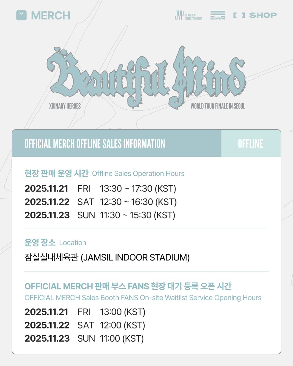 the_FANSSHOP's tweet image. Xdinary Heroes(엑스디너리 히어로즈) &amp;lt;Beautiful Mind&amp;gt; World Tour FINALE in SEOUL
OFFICIAL MERCH INFORMATION

【OFFLINE】

현장 운영 공지 | bit.ly/43qTskx
상세 품목 보기 | bit.ly/4oCwmjA

📅MERCH 현장 판매 부스 운영 시간
11.21 FRI 13:30 - 17:30 (KST)
11.22 SAT…