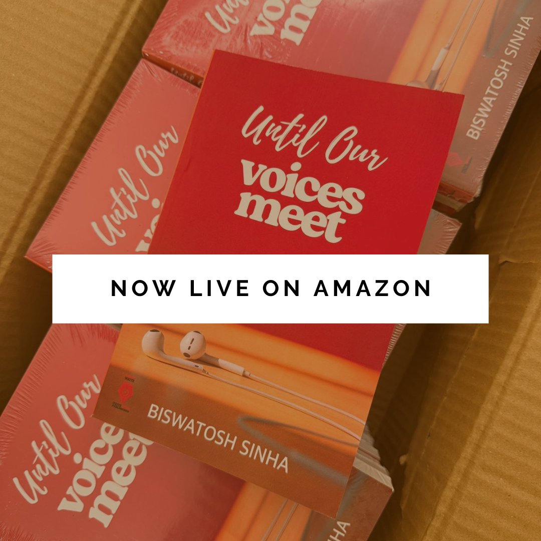 storyt_india's tweet image. We&apos;re thrilled to announce that &quot;Until Our Voices Meet&quot; by Biswatosh Sinha is now LIVE on Amazon! 

Published by Write India and available now on Amazon!
.
.
.
#NewBookAlert #IndianAuthors #BookLaunch #NowOnAmazon #BookLovers #IndianLiterature #NewRelease