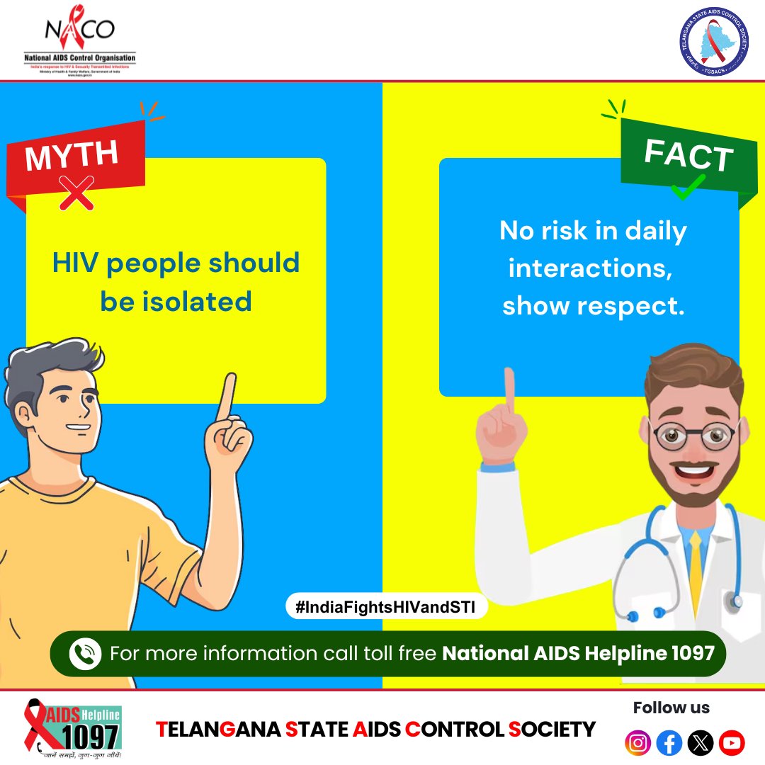 🔴 MYTH
HIV people should be isolated.
🟢 FACT
No risk in daily interactions — show respect, show support.

#IndiaFightsHIVandSTI
#Tgsacs #EndHIVStigma #SupportDontStigmatize #HIVAwarenss #TelanganaHealth #1097Helpline