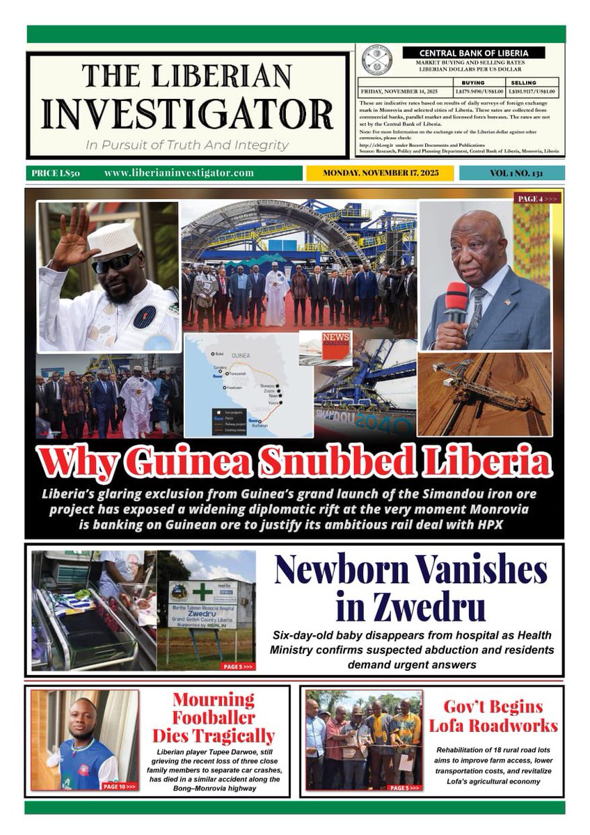 Monday, November 17, 2025, Print Edition Cover Page of The Liberian Investigator Newspaper
#Liberia #LiberiaNews