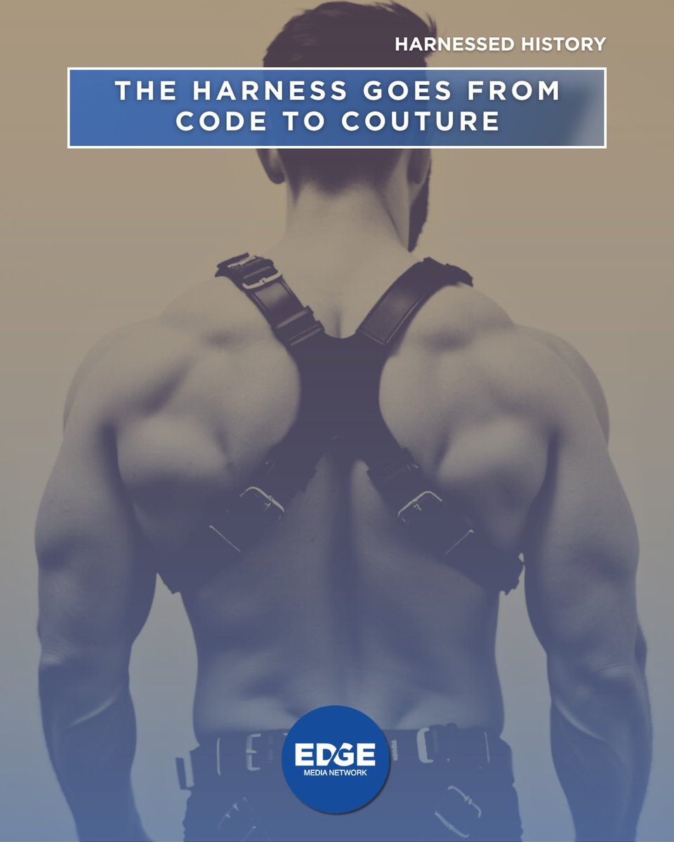 EdgeMediaNet's tweet image. The harness goes from code to celebration. ow.ly/95Fw30sRasX From back rooms to runways, history you can wear. #QueerStyle