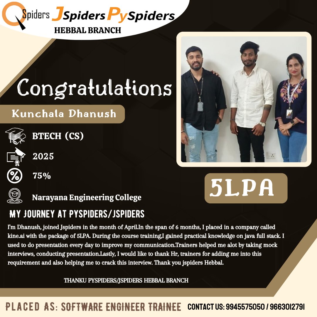 QspidersHebbal's tweet image. 🎉 BIG CONGRATULATIONS to Kunchala Dhanush! 🎉
Proudly placed as a Software Engineer Trainee from our Hebbal Branch! 🚀
 #JSpiders #QSpiders #PySpiders #CareerLaunch #2025Placements #TechJourney