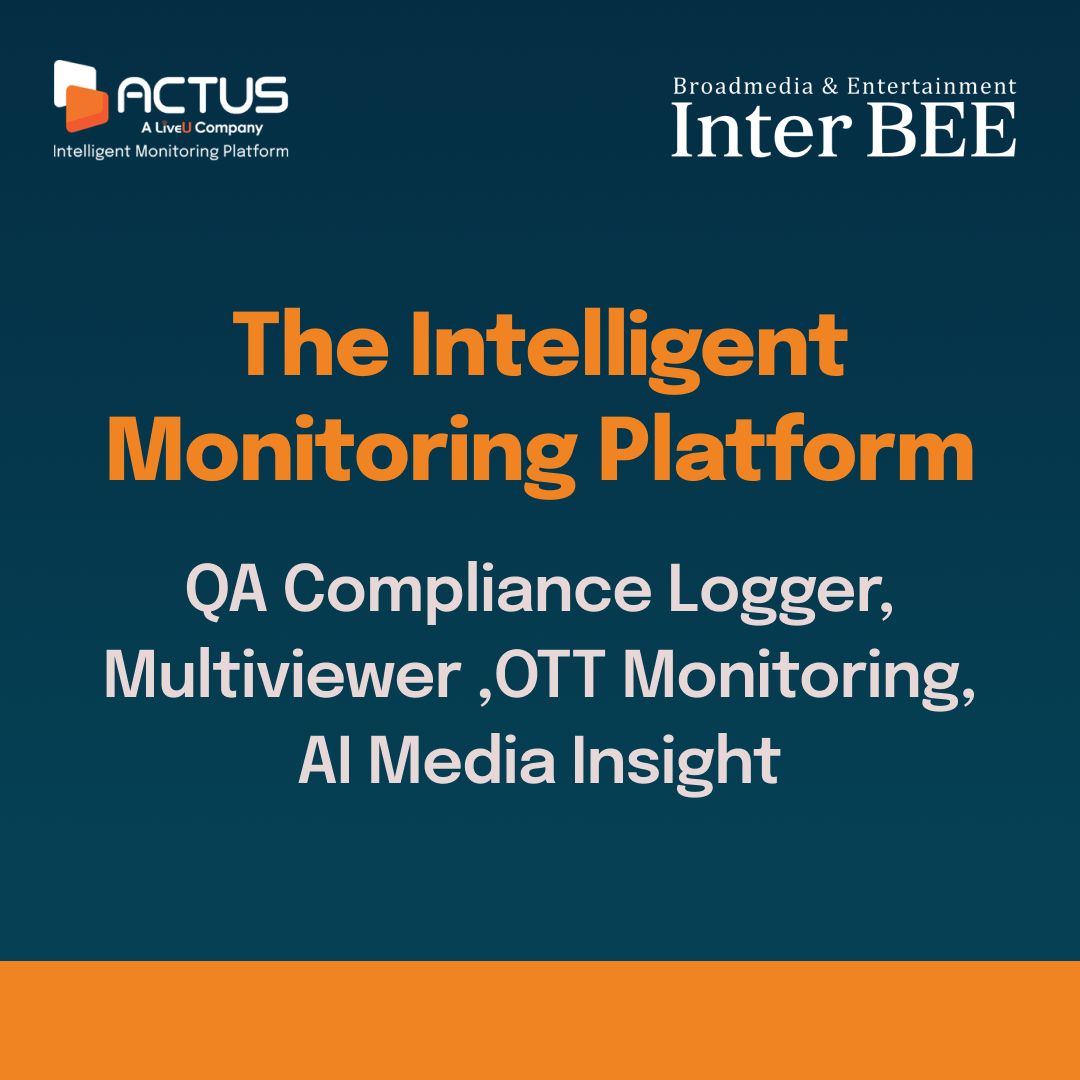 ActusDigitalTM's tweet photo. Meet Actus Digital at #InterBEE2025!
Discover Actus X, the Intelligent Monitoring Platform for compliance logging, QoS/QoE, AI alerts &amp; OTT clipping.
Find us at Sanshin Electronics (8108 Hall 8) &amp; Network-electronic (3205 Hall 3)
👉 https://t.co/BlufAWF7wz https://t.co/w6yZ9A1AA8