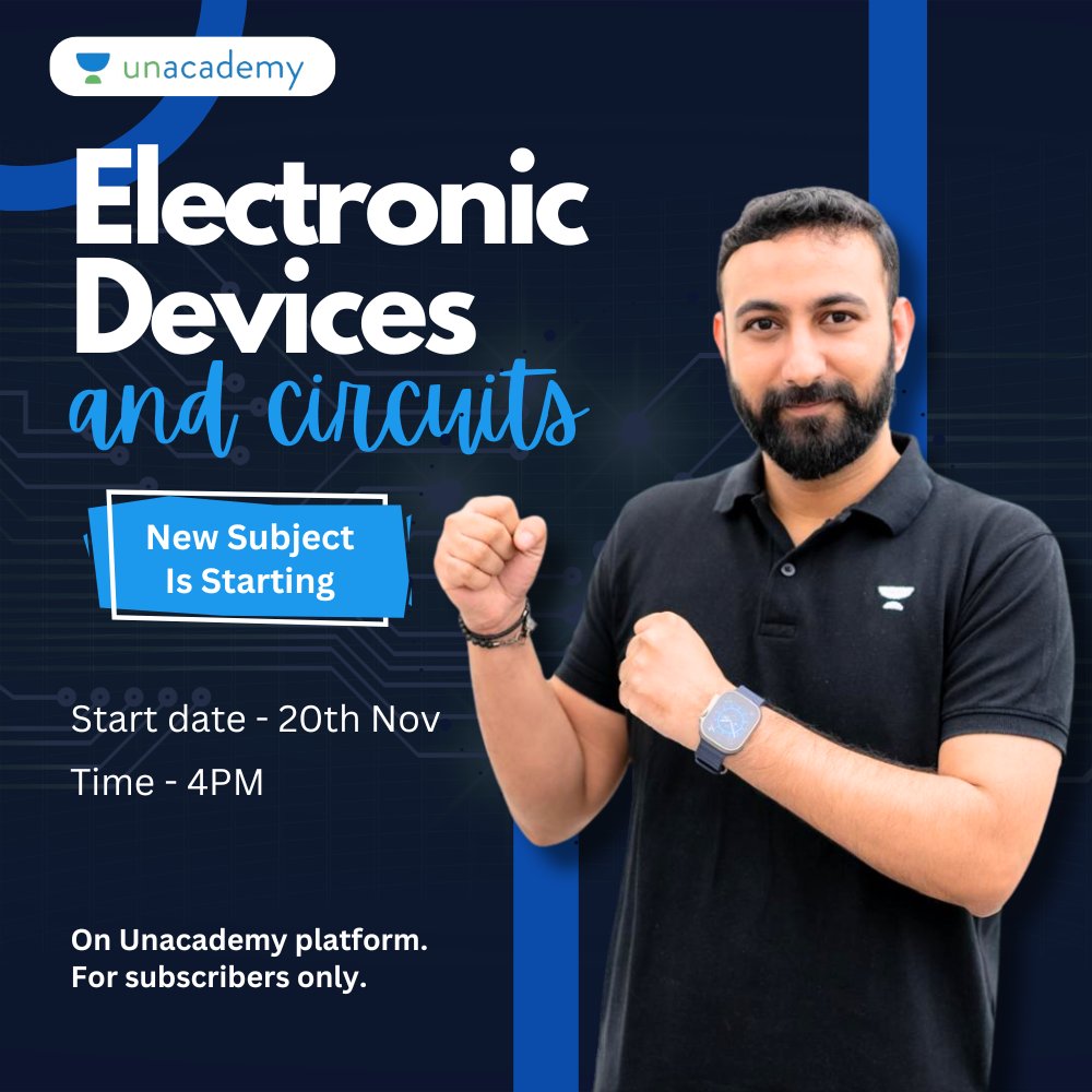 IESAdityaKanwal's tweet image. ⚡ 3 Days to Go!
Electronic Devices &amp;amp; Circuits is launching on Unacademy with Aditya Sir!

The countdown begins! 🔥💡
🔵 Start Date: 20th Nov
🔵 Time: 4 PM
🔵 New Subject – EDC
🔵 For Subscribers Only
.
.
.
.
#AdityaSir #EDC #Unacademy #EngineeringStudents #GATEPrep #ECE