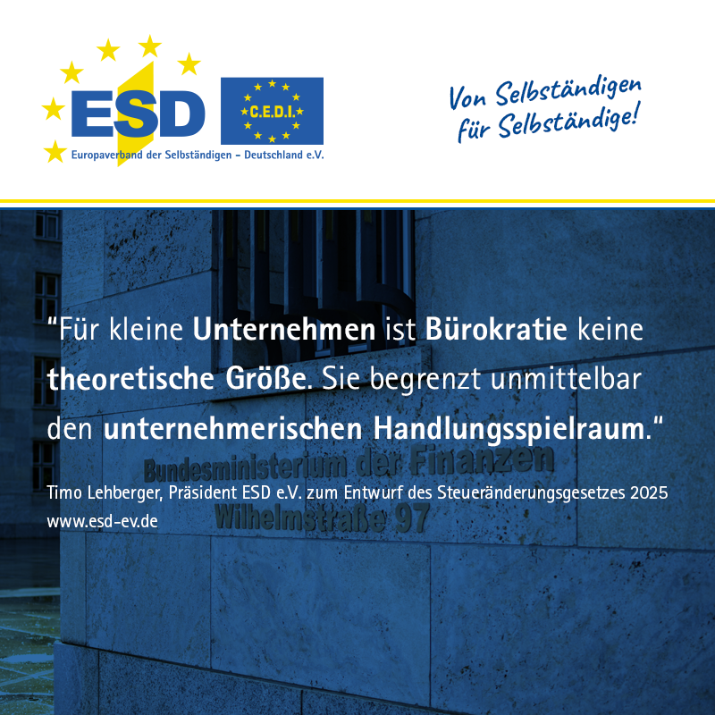 Der Entwurf zum Steueränderungsgesetz 2025 entlastet Selbständige und KMU kaum. Bürokratie steigt weiter.

Der ESD fordert Nachbesserungen:
 esd-ev.de/medieninfo.html

#ESDeV #Selbständige #KMU #Steuern #Bürokratieabbau