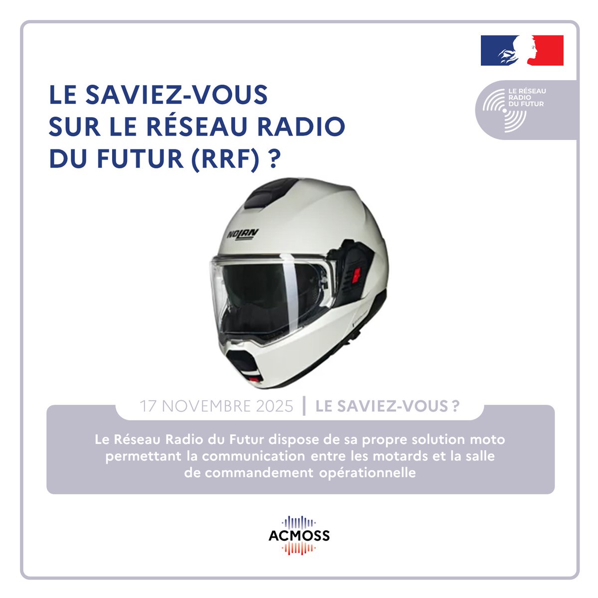 ACMOSS_FR's tweet image. 💡[#LeSaviezVous ?] Avec le catalogue du Réseau Radio du Futur (#RRF), l’@ACMOSS propose une solution moto modulable, intégrée au casque des forces d’intervention à moto, pour une communication optimisée.

Retrouvez la fiche produit complète⤵️
lnkd.in/eUMHHnYD
