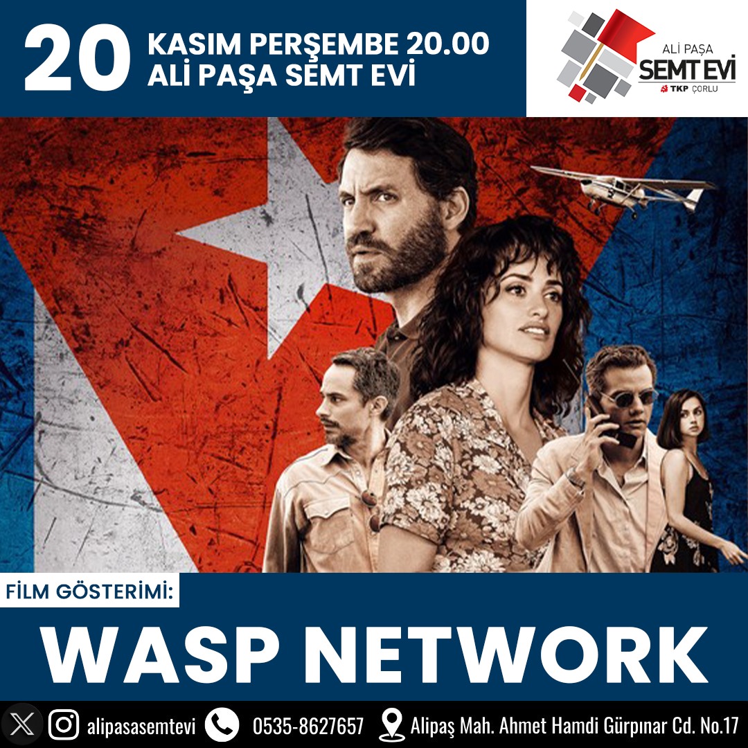 Yeni dönemde ilk filmimiz: Wasp Network 
 20 Kasım Perşembe günü 20.00de tüm dostlarımızı bekliyoruz.