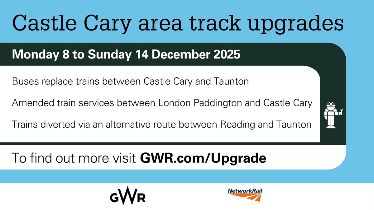 GWRHelp's tweet image. ⚠️Castle Cary area track upgrades ⚠️

📅 Monday 8 to Sunday 14 December

ℹ️ To find out more, go to gwr.com/Upgrade
