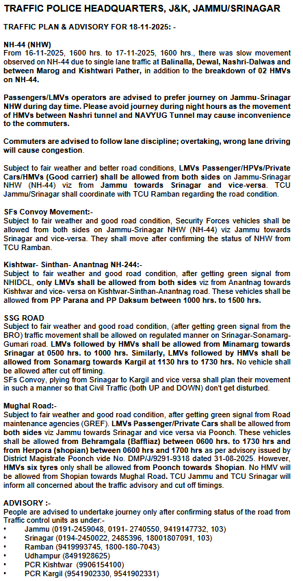 Traffic_hqrs's tweet image. Traffic Plan/Advisory for 18-11-2025
@JmuKmrPolice
@JKTransportDept
@OfficeOfLGJandK
@Divcomjammu
@DivComKash
@ZPHQJammu
@igpjmu
@diprjk
@ddnews_jammu
@ddnewsSrinagar
@ddnewsladakh