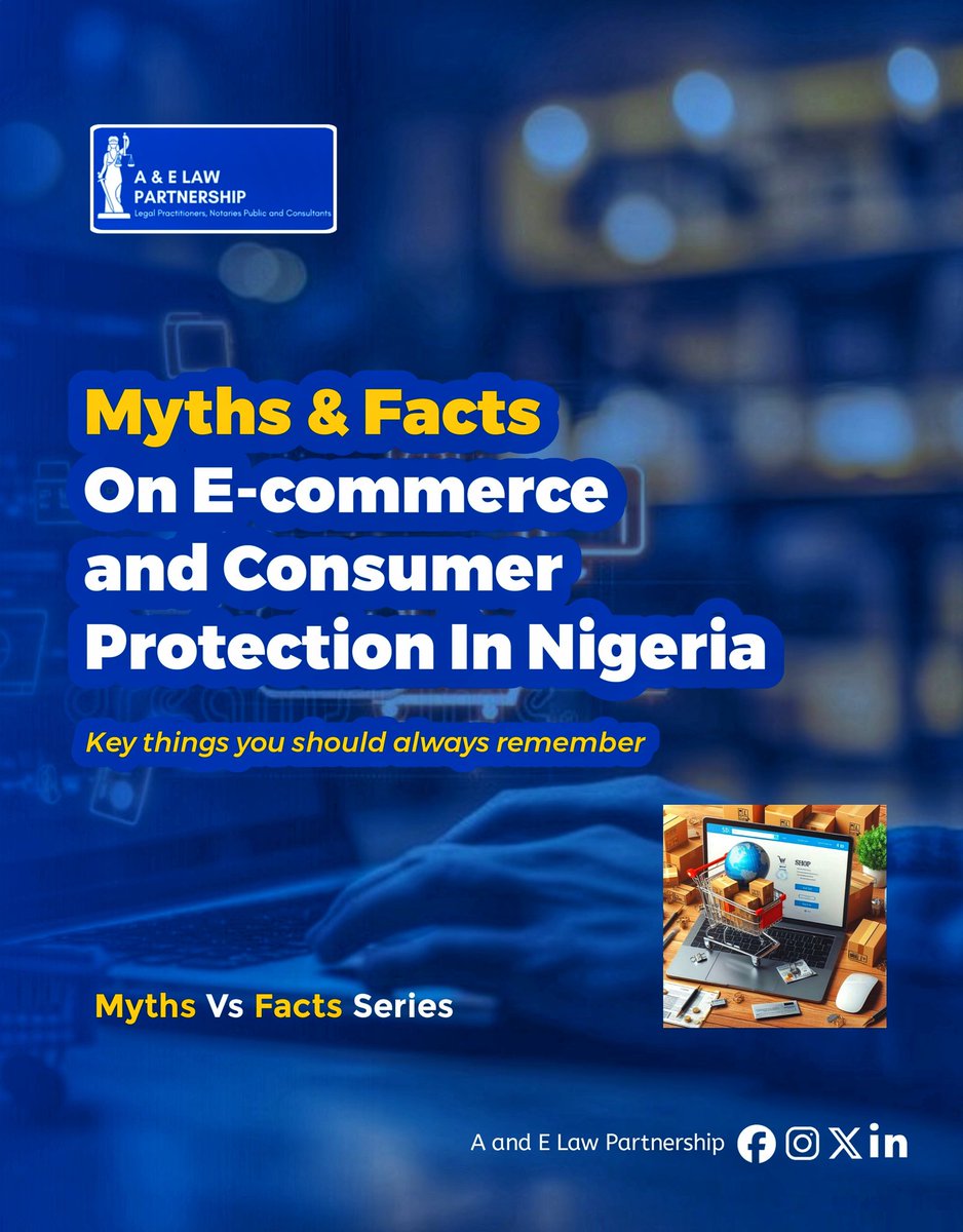 AandELaw's tweet photo. Myth vs Fact: Cutting Through the Noise in Nigeria’s Digital Marketplace

Nigeria’s e-commerce sector is expanding rapidly — and so are the misconceptions around consumer rights and platform obligations. From supposed “automatic 7-day return windows” to the belief that online https://t.co/0Wv3Q3dHSr
